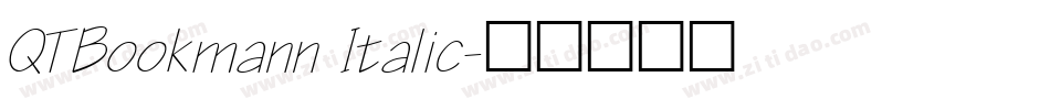 QTBookmann Italic字体转换
